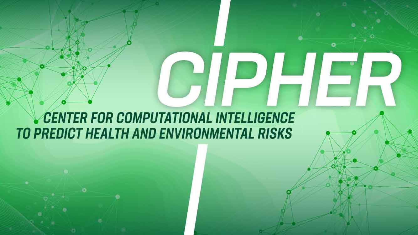 Cipher - Center for Computational Intelligence to Predict Health and Environmental Risks